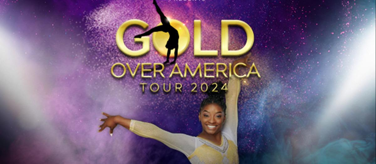 Gold Over America Tour with Simone Biles